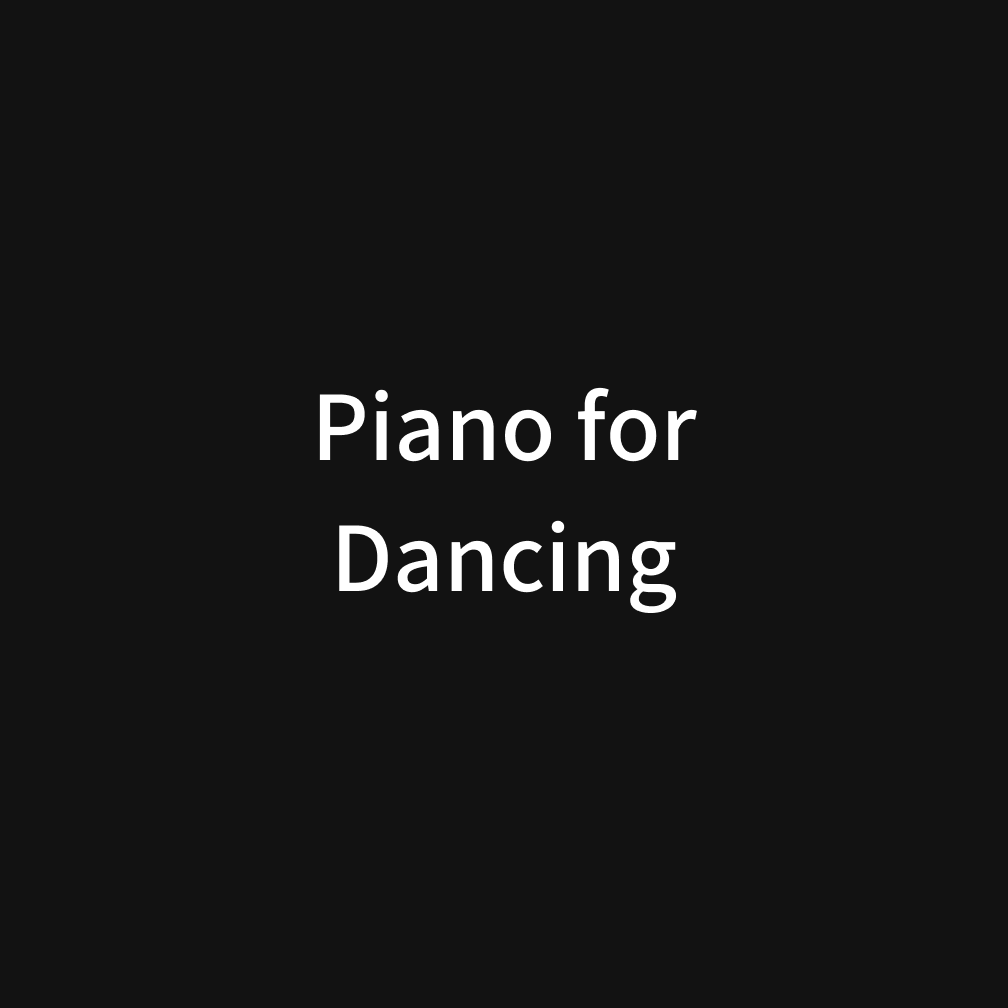 Piano for Dancing